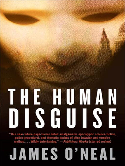 Title details for The Human Disguise by James O'Neal - Available